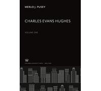 Charles Evans Hughes - NUOVO