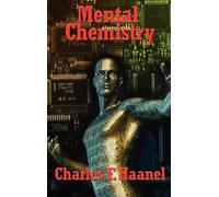 Charles F Haanel Mental Chemistry (Copertina rigida)