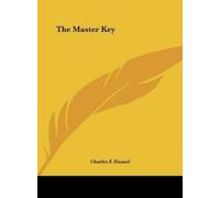 Charles F Haanel The Master Key (Copertina rigida)