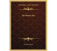 Charles F Haanel The Master Key (Copertina rigida)