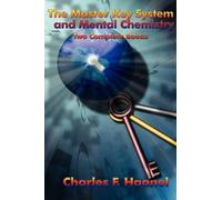 Charles F Haanel The Master Key System and Mental Chemistry (Copertina rigida)