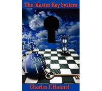 Charles F Haanel The Master Key System (Copertina rigida)
