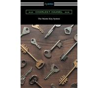 Charles F Haanel The Master Key System (Tascabile)