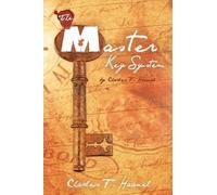 Charles F Haanel The Master Key System (Tascabile)