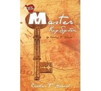 Charles F Haanel The Master Key System (Tascabile)