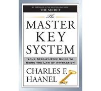Charles F. Haanel The Master Key System (Tascabile)
