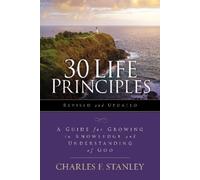 Charles F. Stanley 30 Life Principles, Revised and Updated (Tascabile)