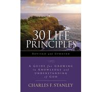 Charles F. Stanley 30 Life Principles, Revised and Updated (Tascabile)