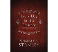 Charles F. Stanley Every Day in His Presence (Copertina rigida)