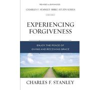 Charles F. Stanley Experiencing Forgiveness (Tascabile)