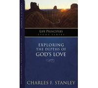 Charles F. Stanley Exploring the Depths of God's Love (Tascabile)
