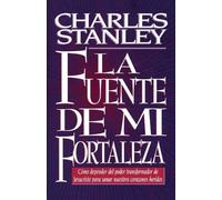 Charles F. Stanley Fuente de mi fortaleza (Tascabile)