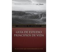 Charles F. Stanley Guía de estudio Principios de Vida (Tascabile)