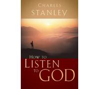 Charles F. Stanley How to Listen to God (Tascabile)