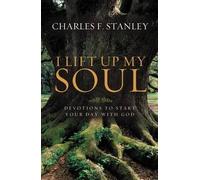 Charles F. Stanley I Lift Up My Soul (Copertina rigida)