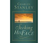 Charles F. Stanley Seeking His Face (Tascabile)