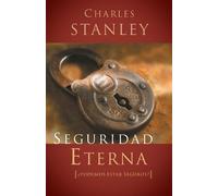 Charles F. Stanley Seguridad eterna (Tascabile)