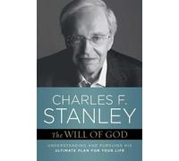 Charles F Stanley The Will of God (Tascabile) Bestselling Christian Self-Help