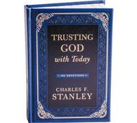 Charles F. Stanley Trusting God with Today (Copertina rigida)