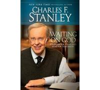 Charles F Stanley Waiting on God (Tascabile)