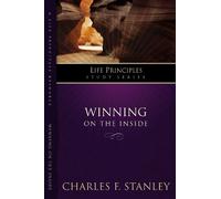 Charles F. Stanley Winning on the Inside (Tascabile)