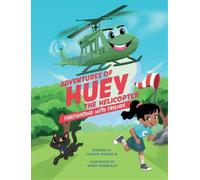 Charles F Wilson Adventures of Huey the Helicopter (Copertina rigida)
