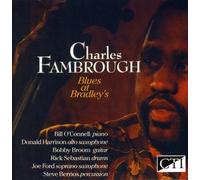 Charles Fambrough - Blues At Bradley's - Cd