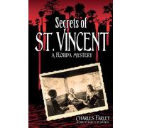 Charles Farley Secrets of St. Vincent (Tascabile)