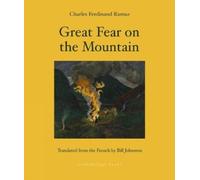 Charles Ferdinand Ramuz Bill Johnston Great Fear on the Mountain (Tascabile)
