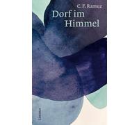 Charles Ferdinand Ramuz Steven Wyss Dorf im Himmel: Roman (Copertina rigida)