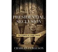 Charles Ferguson Presidential Seclusion (Copertina rigida)