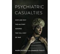 Charles Figley Mark Russell Psychiatric Casualties (Tascabile)