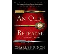 Charles Finch An Old Betrayal (Tascabile)