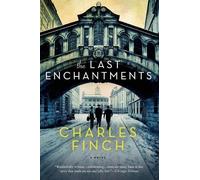 Charles Finch The Last Enchantments (Tascabile)