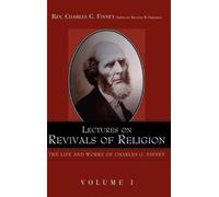 Charles Finney Lectures on Revivals of Religion. (Copertina rigida)