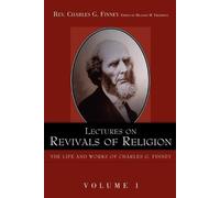 Charles Finney Lectures on Revivals of Religion. (Tascabile)