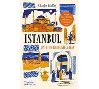 Charles Fitzroy Istanbul on Five Kurush a Day (Tascabile)