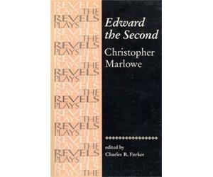 Charles Forker Edward the Second (Tascabile) Revels Plays