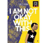 Charles Forsman I Am Not Okay With This (Tascabile)