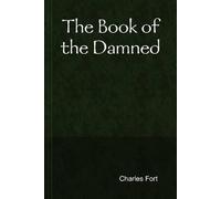 Charles Fort The Book of the Damned (Copertina rigida)
