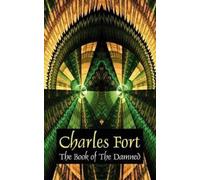 Charles Fort The Book of the Damned (Copertina rigida)
