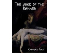 Charles Fort The Book of the Damned (Tascabile)