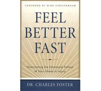 Charles Foster Feel Better Faster (Copertina rigida)