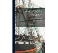 Charles Foster Kent Jeremiah Whipple Jen The Making of a Nati (Copertina rigida)