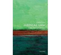 Charles Foster Medical Law (Tascabile) Very Short Introductions