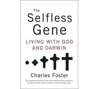 Charles Foster The Selfless Gene (Tascabile)