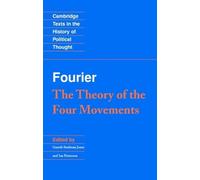Charles Fourier Fourier: 'The Theory of the Four Movements' (Tascabile)