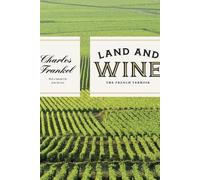 Charles Frankel Land and Wine (Tascabile)