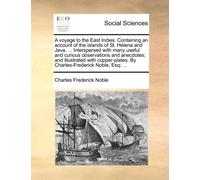 Charles Frederi A Voyage to the East Indies. Containing an Account o (Tascabile)
