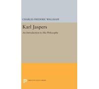 Charles Frederic Wallraff Karl Jaspers (Copertina rigida)
